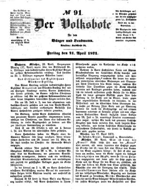 Der Volksbote für den Bürger und Landmann Freitag 21. April 1871