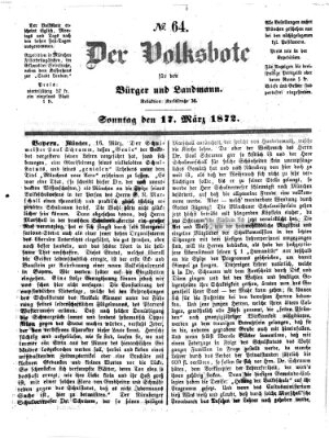Der Volksbote für den Bürger und Landmann Sonntag 17. März 1872