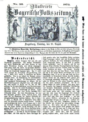 Illustrirte bayerische Volkszeitung Sonntag 10. August 1873