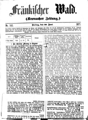 Fränkischer Wald Freitag 30. Juni 1871