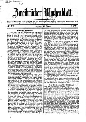 Zweibrücker Wochenblatt Freitag 31. März 1871
