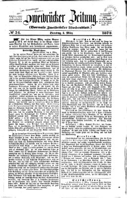 Zweibrücker Zeitung (Zweibrücker Wochenblatt) Dienstag 5. März 1872