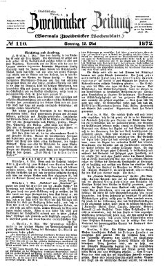 Zweibrücker Zeitung (Zweibrücker Wochenblatt) Sonntag 12. Mai 1872