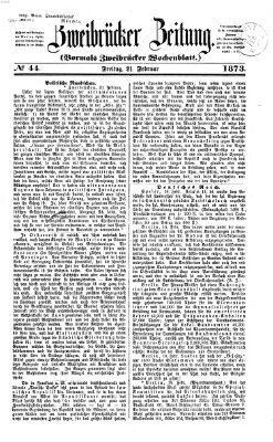 Zweibrücker Zeitung (Zweibrücker Wochenblatt) Freitag 21. Februar 1873