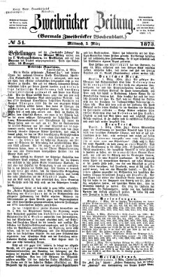 Zweibrücker Zeitung (Zweibrücker Wochenblatt) Mittwoch 5. März 1873