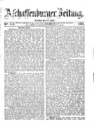 Aschaffenburger Zeitung Samstag 24. Juni 1871