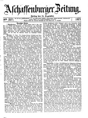 Aschaffenburger Zeitung Freitag 15. September 1871