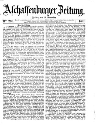 Aschaffenburger Zeitung Freitag 10. November 1871