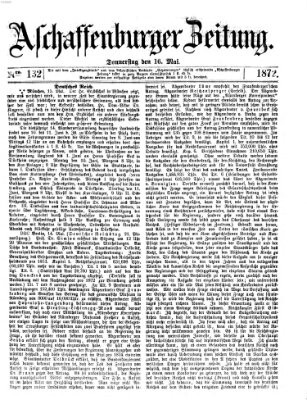 Aschaffenburger Zeitung Donnerstag 16. Mai 1872