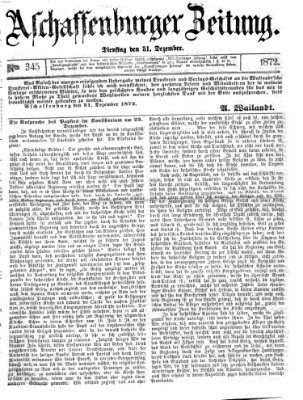 Aschaffenburger Zeitung Dienstag 31. Dezember 1872