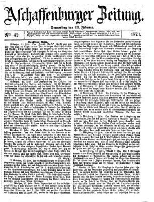 Aschaffenburger Zeitung Donnerstag 13. Februar 1873
