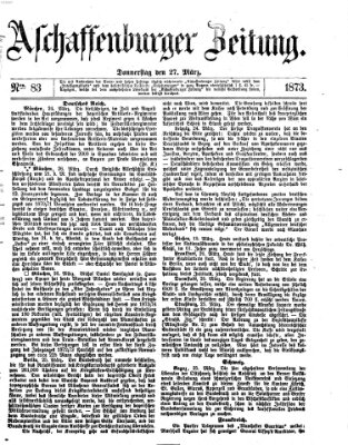 Aschaffenburger Zeitung Donnerstag 27. März 1873