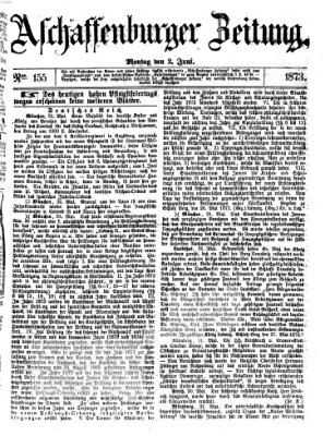 Aschaffenburger Zeitung Montag 2. Juni 1873