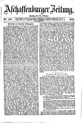 Aschaffenburger Zeitung Freitag 24. Oktober 1873