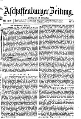 Aschaffenburger Zeitung Freitag 14. November 1873