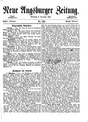 Neue Augsburger Zeitung Mittwoch 6. Dezember 1871