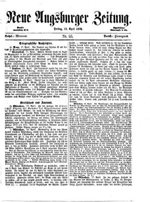 Neue Augsburger Zeitung Freitag 19. April 1872