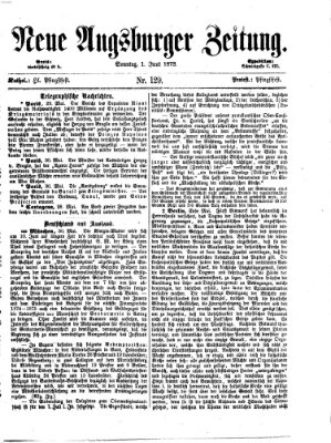 Neue Augsburger Zeitung Sonntag 1. Juni 1873
