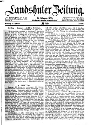 Landshuter Zeitung Sonntag 16. Februar 1873