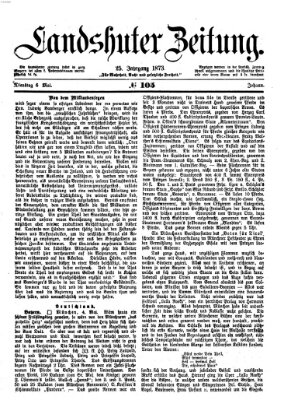 Landshuter Zeitung Dienstag 6. Mai 1873
