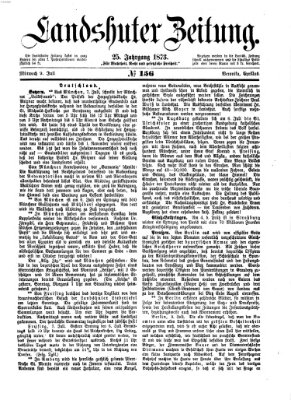 Landshuter Zeitung Mittwoch 9. Juli 1873