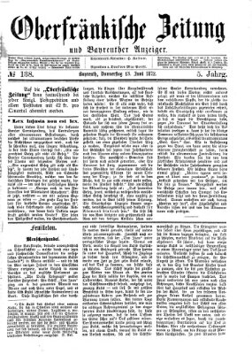 Oberfränkische Zeitung und Bayreuther Anzeiger (Bayreuther Anzeiger) Donnerstag 13. Juni 1872