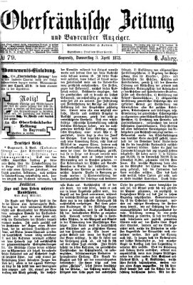 Oberfränkische Zeitung und Bayreuther Anzeiger (Bayreuther Anzeiger) Donnerstag 3. April 1873