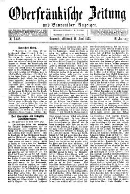 Oberfränkische Zeitung und Bayreuther Anzeiger (Bayreuther Anzeiger) Mittwoch 18. Juni 1873
