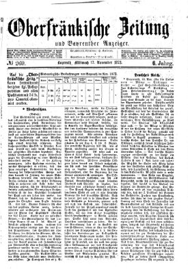 Oberfränkische Zeitung und Bayreuther Anzeiger (Bayreuther Anzeiger) Mittwoch 12. November 1873