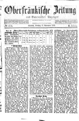 Oberfränkische Zeitung und Bayreuther Anzeiger (Bayreuther Anzeiger) Dienstag 18. November 1873
