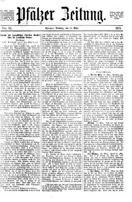Pfälzer Zeitung Dienstag 14. März 1871