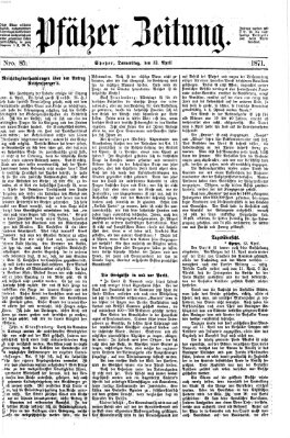 Pfälzer Zeitung Donnerstag 13. April 1871