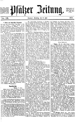 Pfälzer Zeitung Samstag 17. Juni 1871