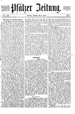 Pfälzer Zeitung Dienstag 20. Juni 1871