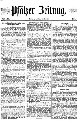 Pfälzer Zeitung Samstag 24. Juni 1871
