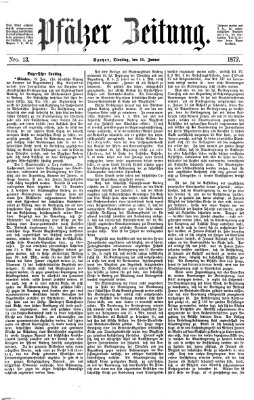 Pfälzer Zeitung Dienstag 16. Januar 1872