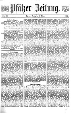 Pfälzer Zeitung Montag 12. Februar 1872
