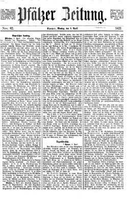 Pfälzer Zeitung Montag 8. April 1872
