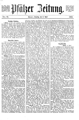 Pfälzer Zeitung Samstag 13. April 1872