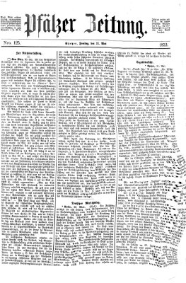 Pfälzer Zeitung Freitag 31. Mai 1872