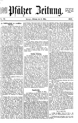 Pfälzer Zeitung Mittwoch 26. März 1873