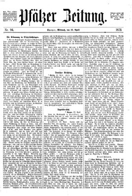 Pfälzer Zeitung Mittwoch 23. April 1873