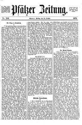 Pfälzer Zeitung Freitag 24. Oktober 1873
