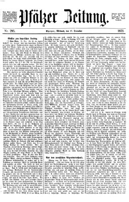 Pfälzer Zeitung Mittwoch 17. Dezember 1873