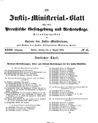 Justiz-Ministerialblatt für die preußische Gesetzgebung und Rechtspflege Freitag 4. August 1871
