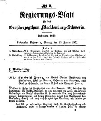 Regierungsblatt für Mecklenburg-Schwerin (Großherzoglich-Mecklenburg-Schwerinsches officielles Wochenblatt) Montag 13. Januar 1873