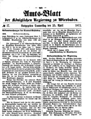 Amtsblatt der Regierung in Wiesbaden (Herzoglich-nassauisches allgemeines Intelligenzblatt) Donnerstag 25. April 1872