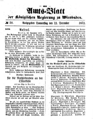 Amtsblatt der Regierung in Wiesbaden (Herzoglich-nassauisches allgemeines Intelligenzblatt) Donnerstag 12. Dezember 1872
