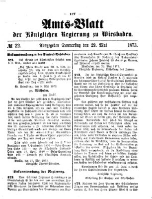 Amtsblatt der Regierung in Wiesbaden (Herzoglich-nassauisches allgemeines Intelligenzblatt) Donnerstag 29. Mai 1873