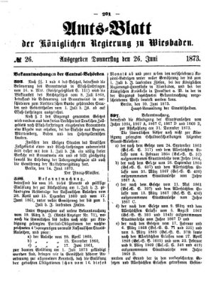 Amtsblatt der Regierung in Wiesbaden (Herzoglich-nassauisches allgemeines Intelligenzblatt) Donnerstag 26. Juni 1873